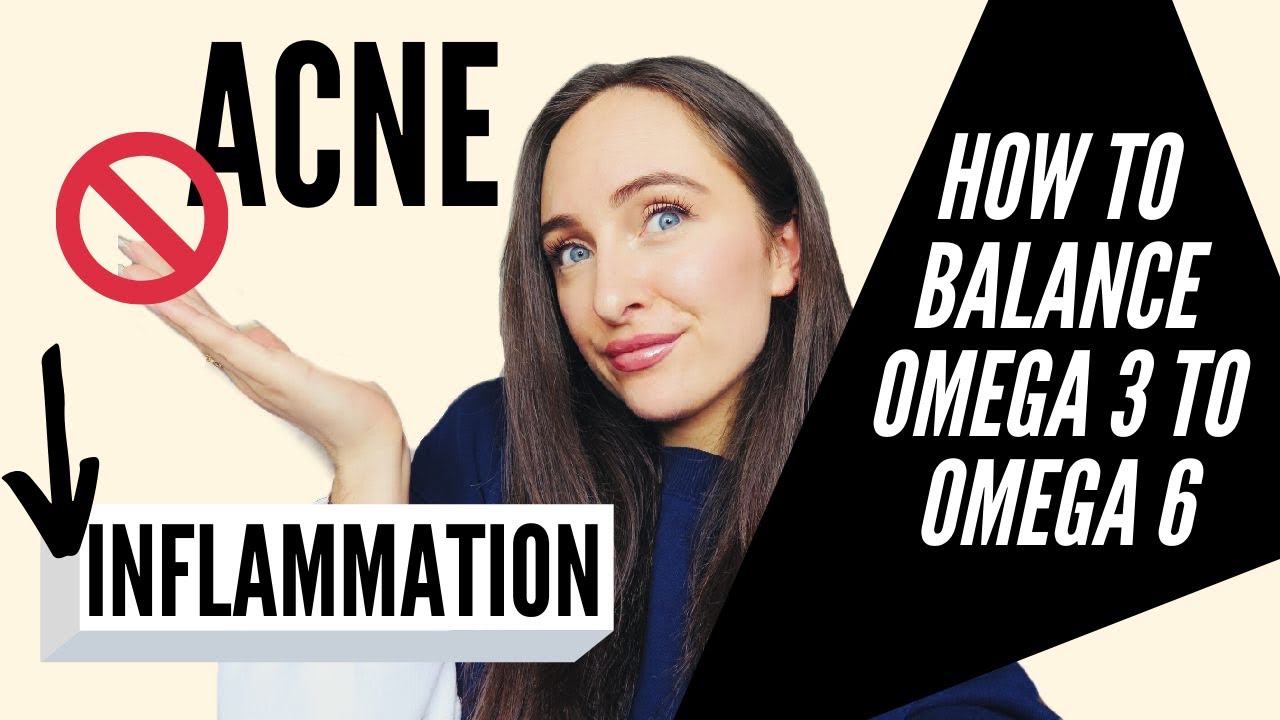 Supporting Omega 6 To Omega 3 Balance ⚖️ To Reduce Acne + Skin Inflammation