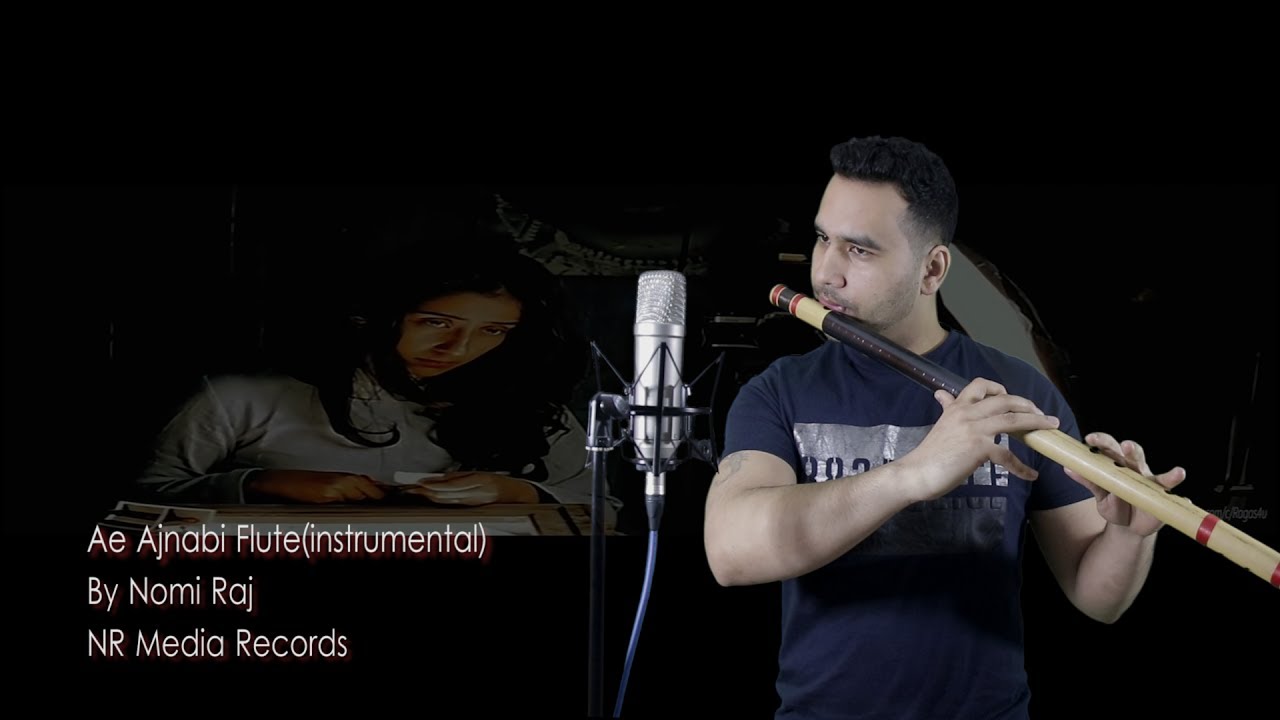 Aye Ajnabi- Dil Se | Flute (Bansuri) Instrumental | Nomi Raj