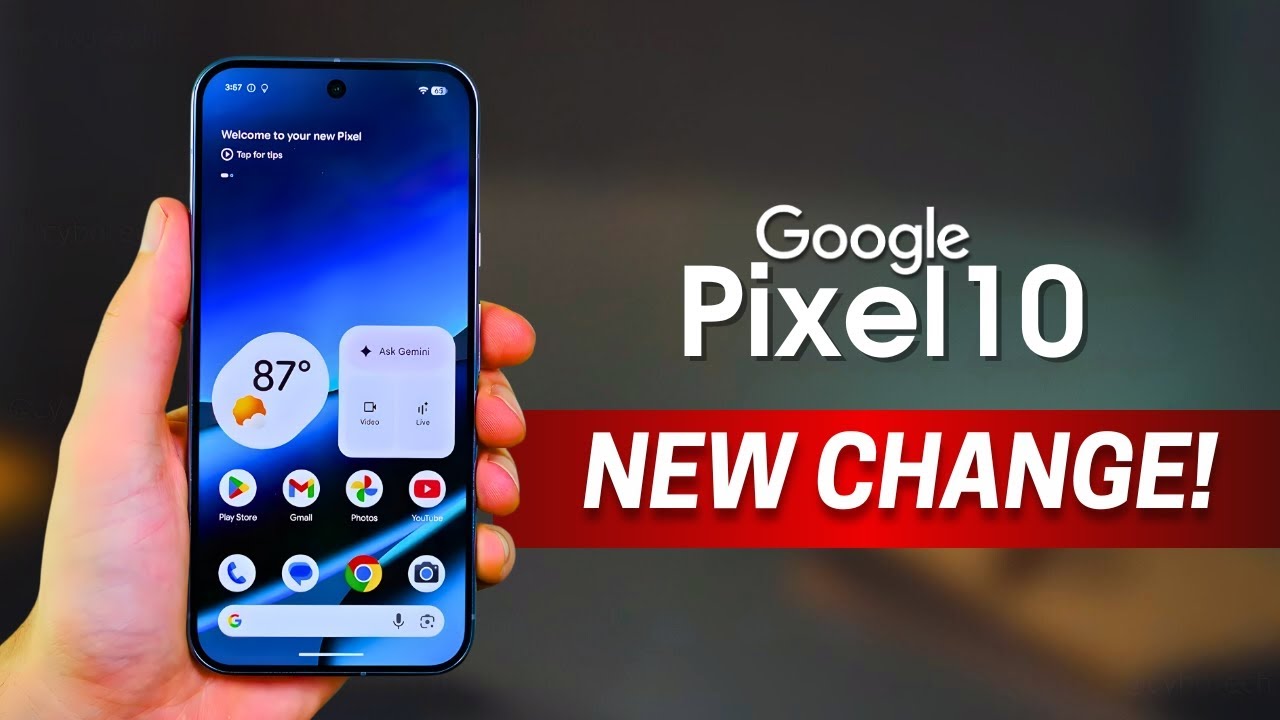 Google Pixel 10 — NEW CHANGE!