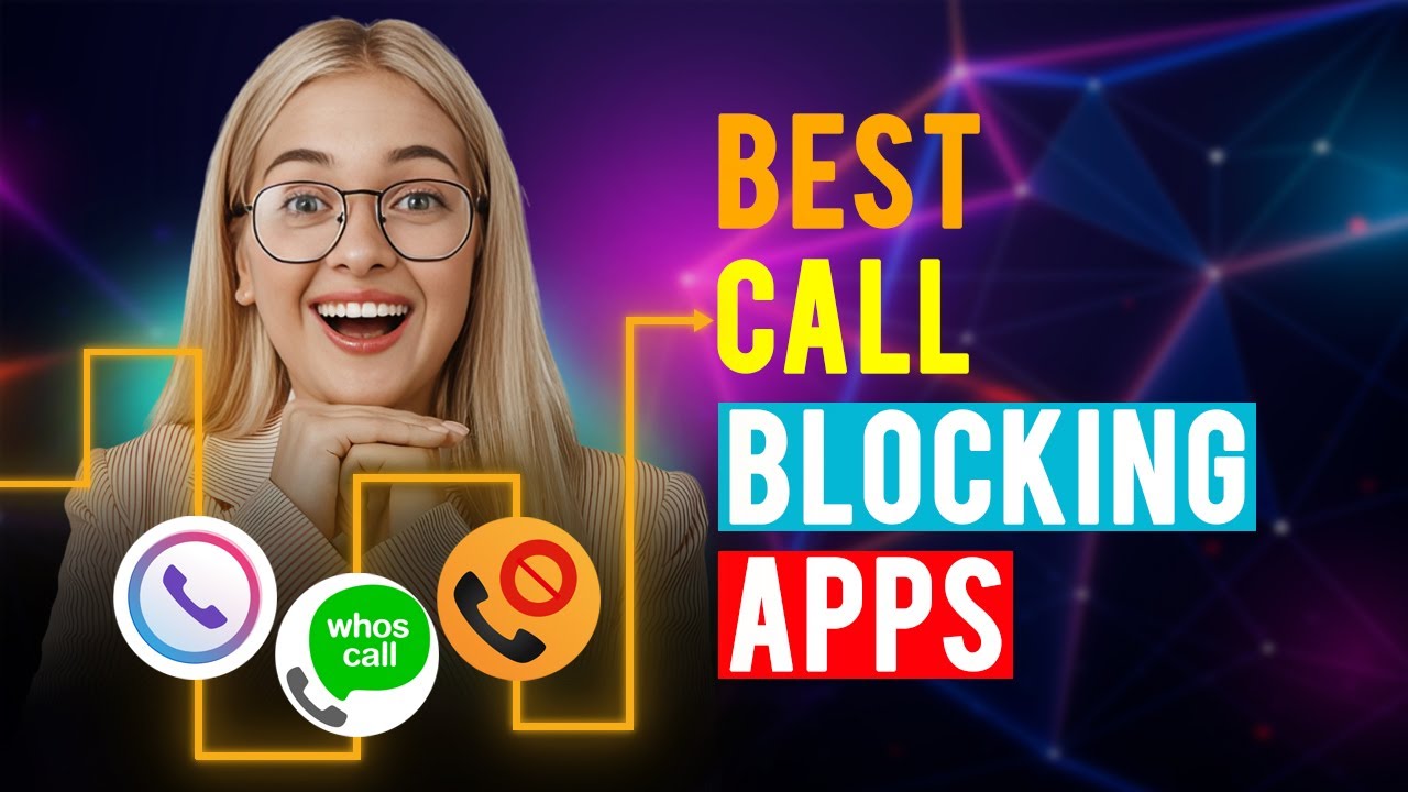 Best Call Blocking Apps: iPhone & Android (Which is the Best Call Blocking App?)