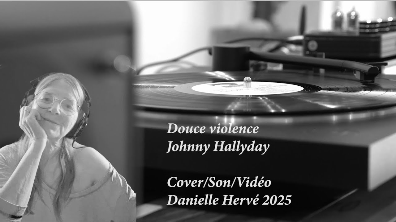 🎧💖Cover/Douce violence/Gentle violence/Johnny Hallyday 1961 (Années Sixties) 😉