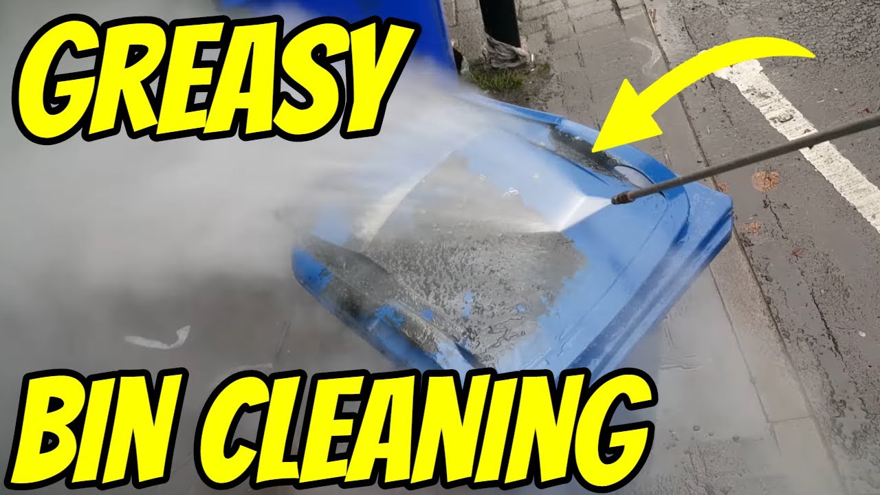 Greasy Bin Cleaning