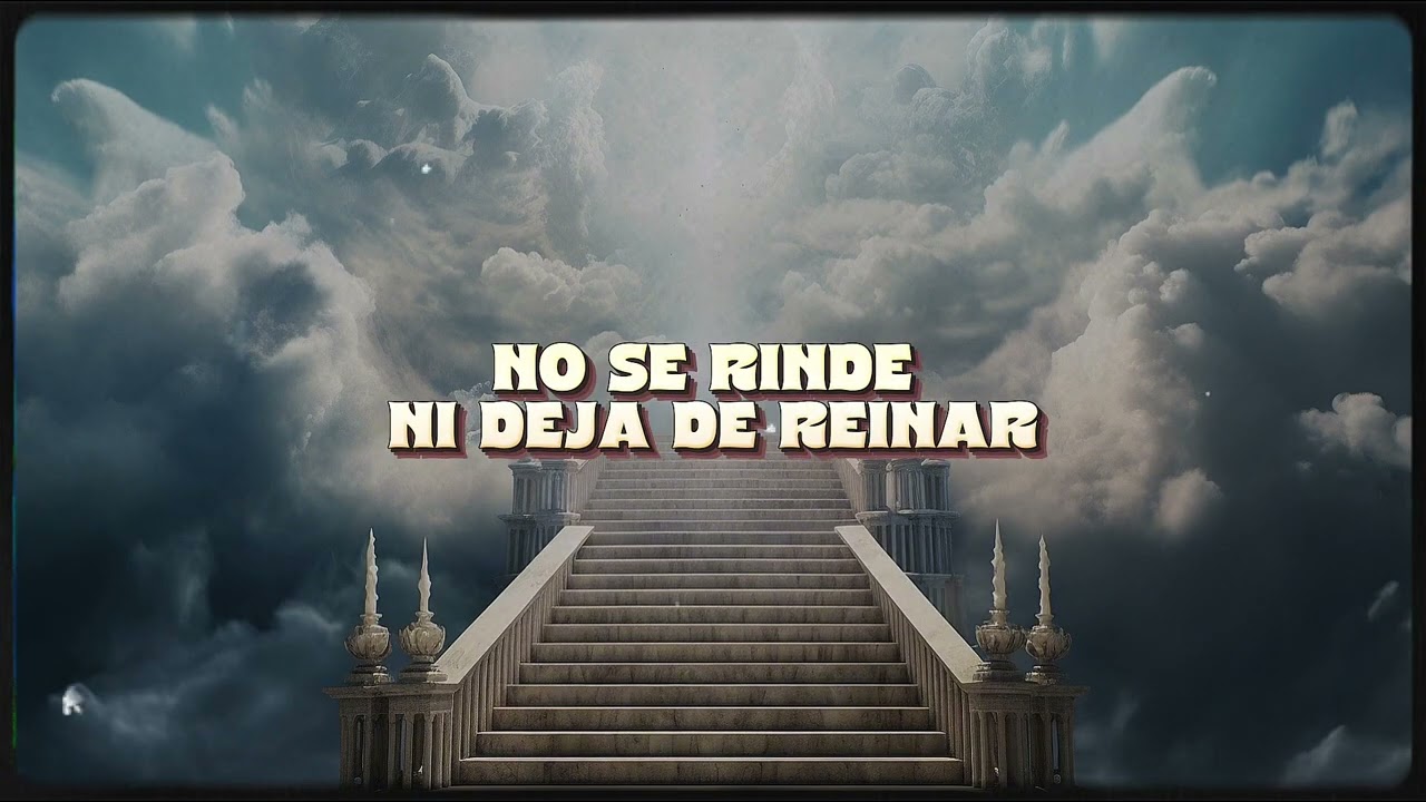 El Rey no se Cansa - Ministerio Piedra Angular Video Lyric