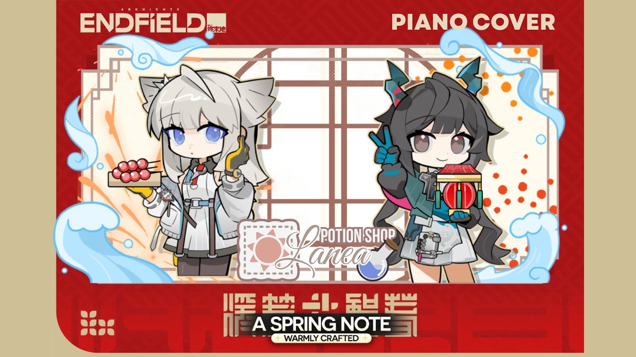[Piano Cover] Arknights Endfield - A Spring Note, Warmly Crafted (Chinese New Year 2026 Event)