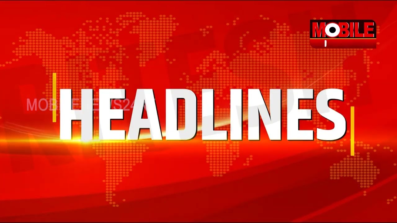 QUICK UPDATES WITH MOBILE NEWS 24X7 24th February