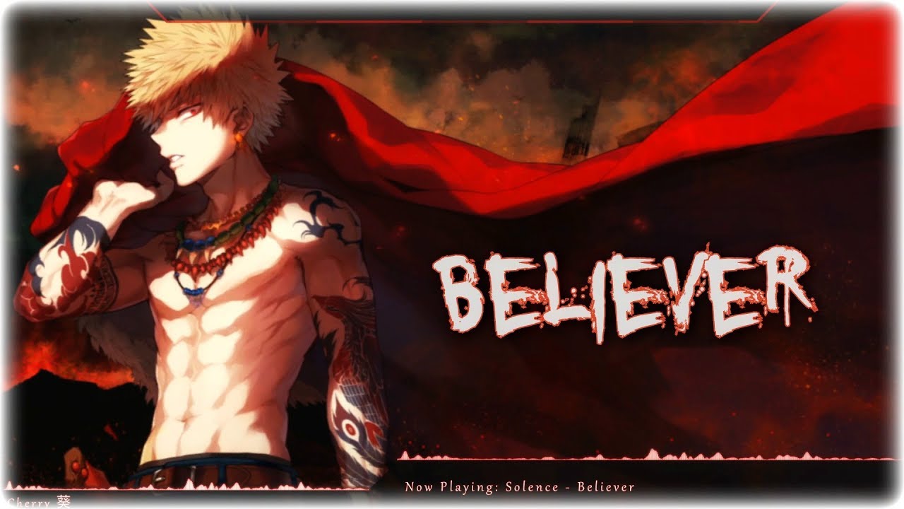 Nightcore - Believer