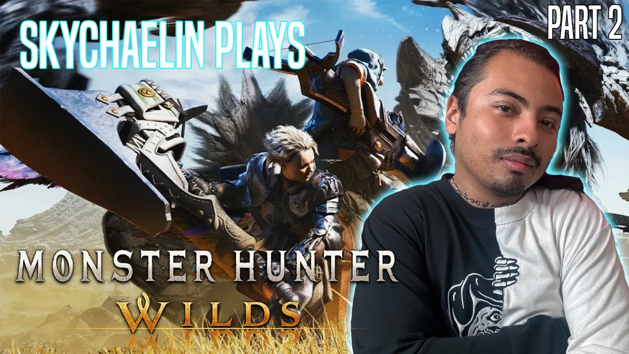 Sky Play's Monster Hunter Wilds | Part 2