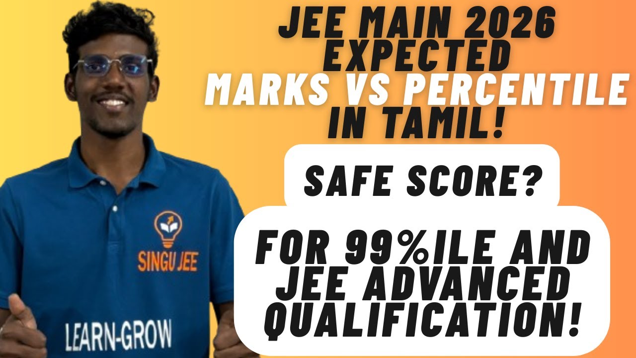JEE Main 2026 Session -1 Expected Marks VS Percentile in Tamil | How many Marks required? for 99%ile