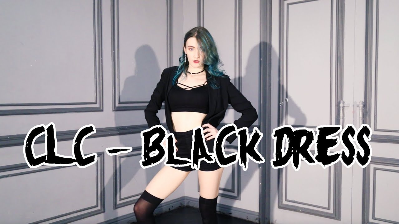[BOOMBERRY]CLC (씨엘씨) - BLACK DRESS dance cover