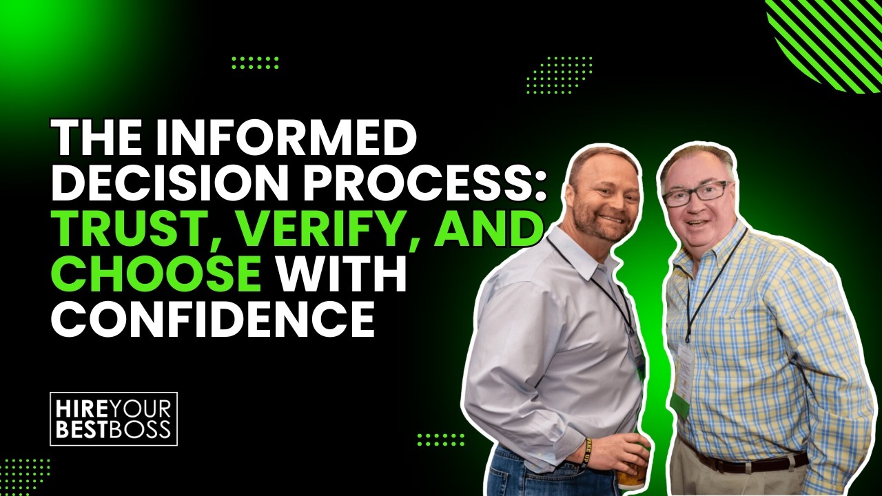 The Informed Decision Process: Trust, Verify, and Choose With Confidence