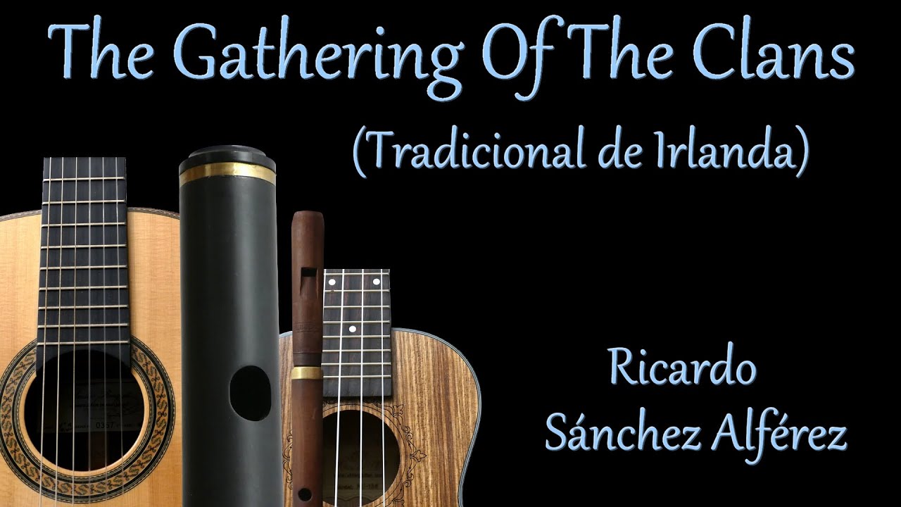 The Gathering Of The Clans (Tradicional de Irlanda)