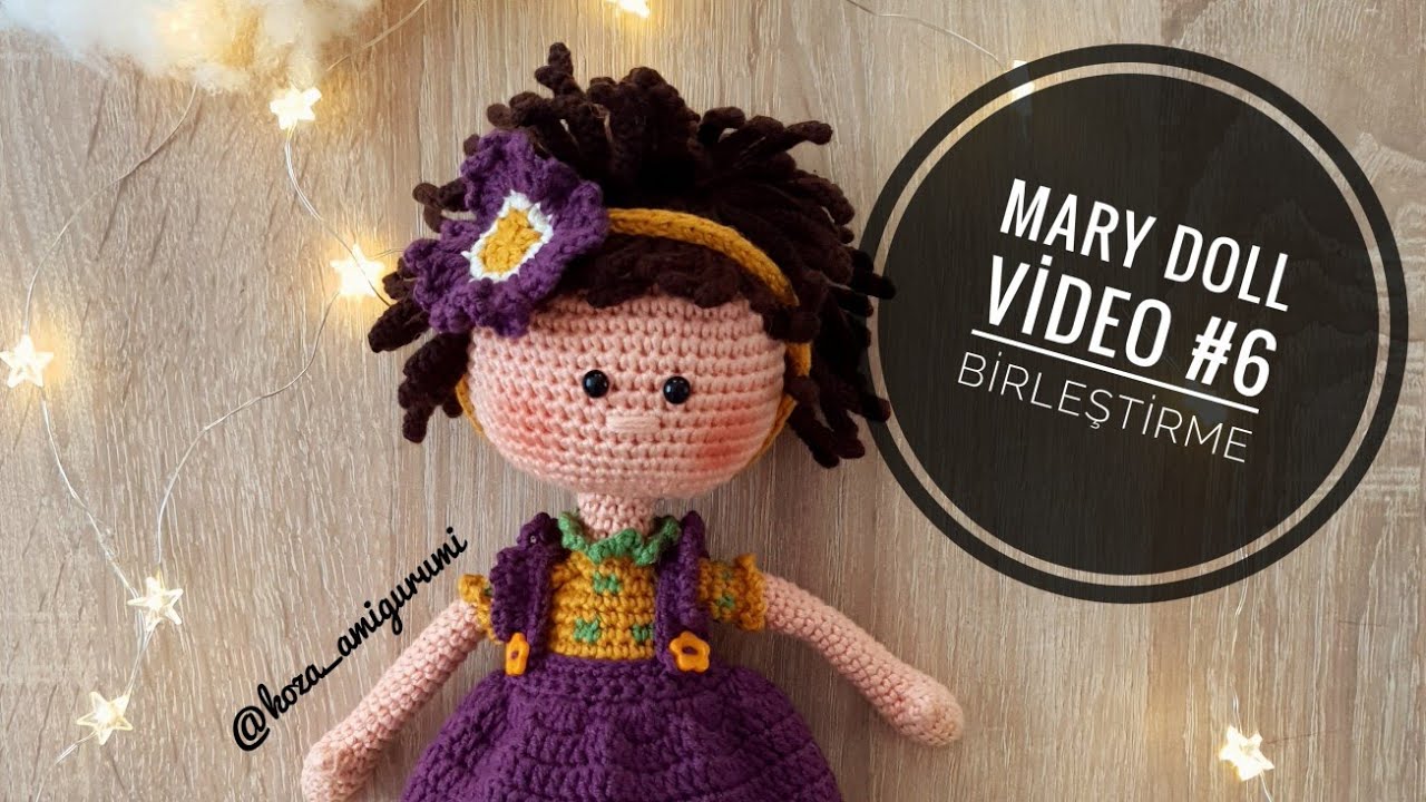 Amigurumi Mary Doll.  | Parçaları birleştirelim 🤗