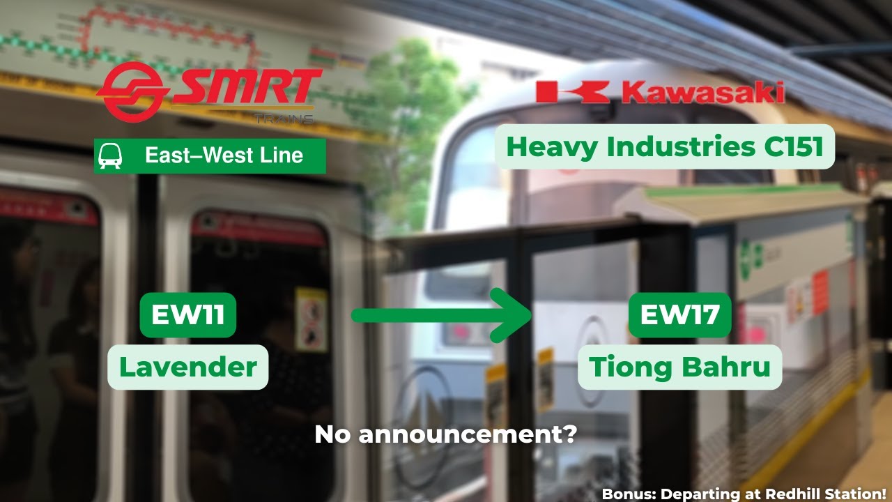 No Announcements? | SMRT (EWL) | KHI C151 (073/074) | Lavender to Tiong Bahru