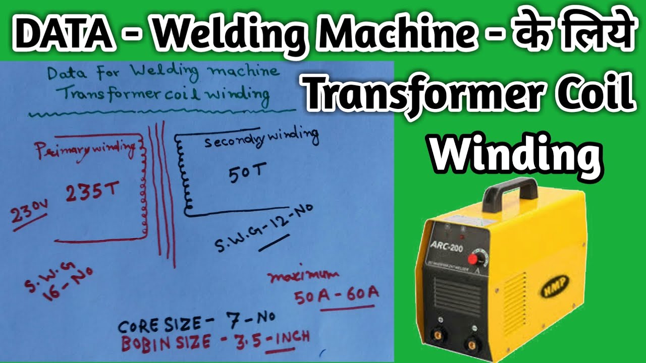 DATA For Welding Machine Transformer Coil Winding