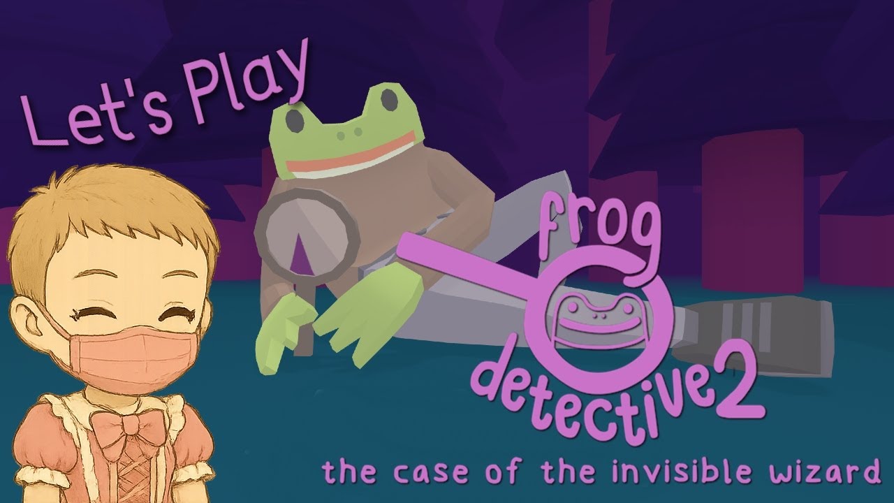 Let's Play Frog Detective 2: The Case of the Invisible Wizard ~ 🐸🔍