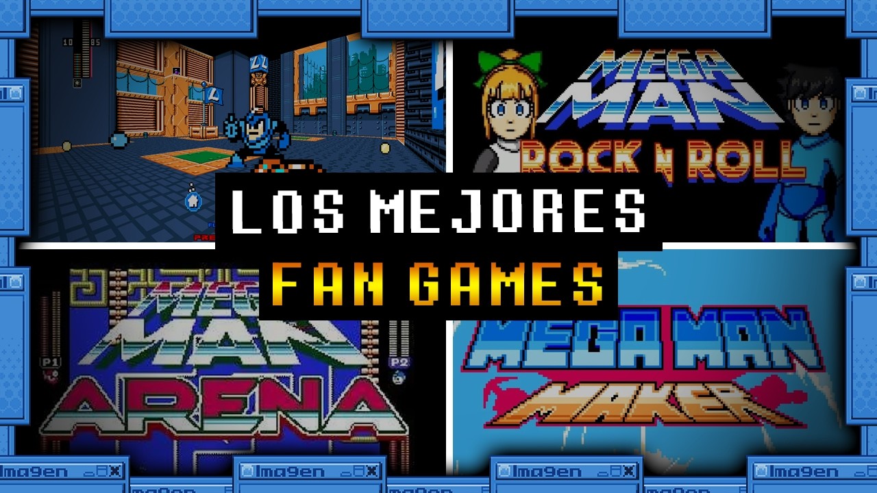 LOS MEJORES 10 FAN GAMES DE MEGAMAN INCREÍBLES