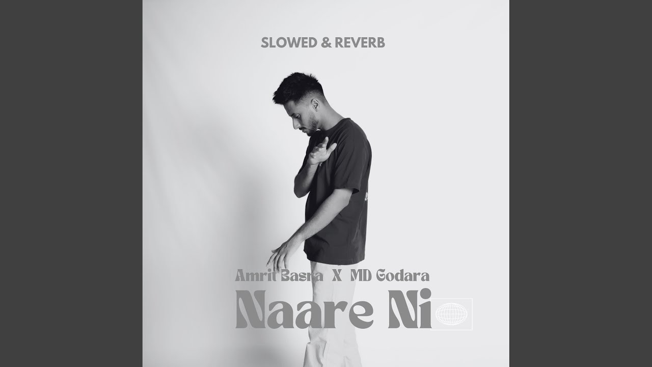 Naare Ni (Slowed and reverb)