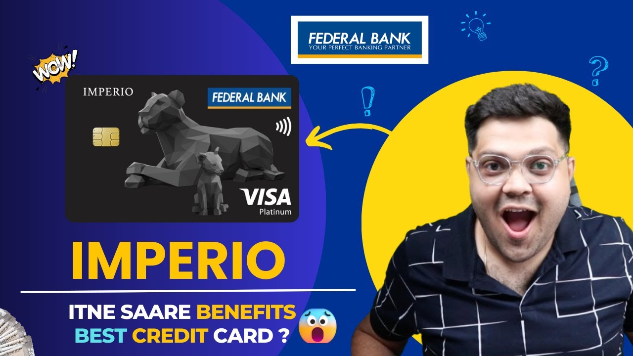 Federal Bank Imperio Credit Card Full Details 2025 🔥 | Benefits & Features