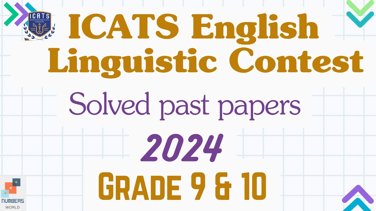 ICATS ENGLISH LINGUISTIC CONTEST 2024 I Grade 9 & 10| past papers| #english   #icats