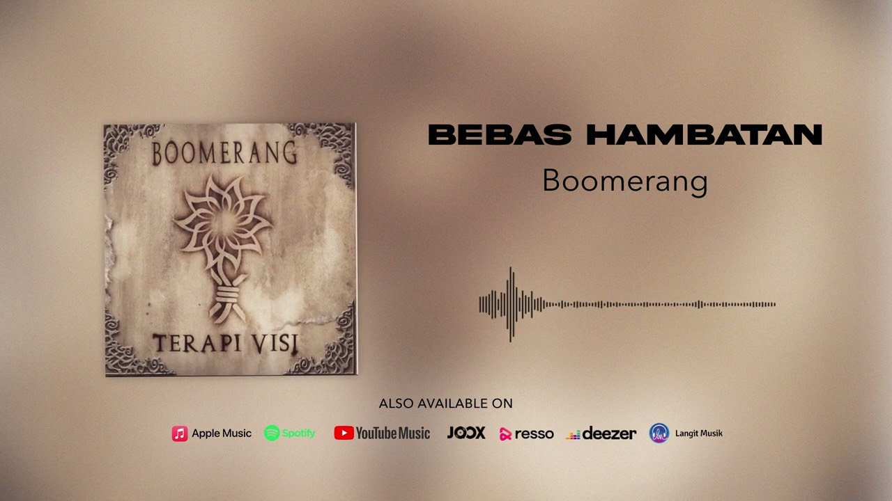Boomerang - Bebas Hambatan (Official Audio)