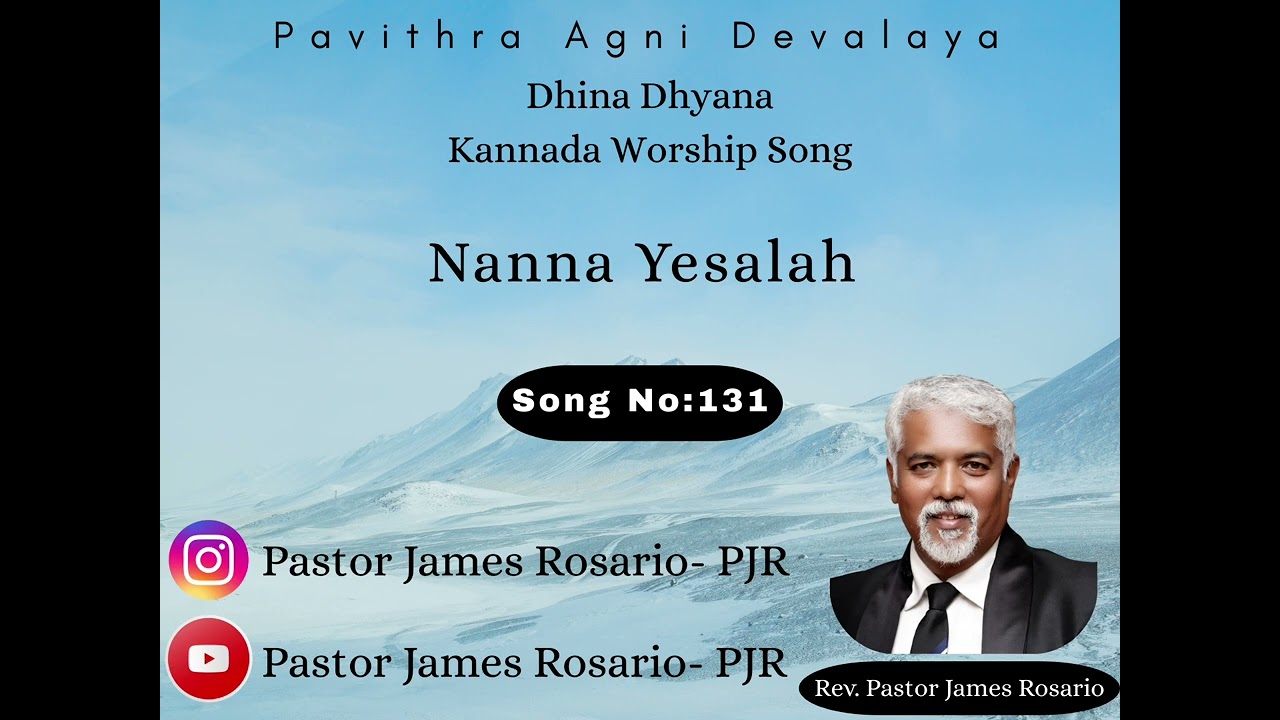 131 Nanna Yesalah | kannada Worship Song | Pastor James Rosario _ PJR |