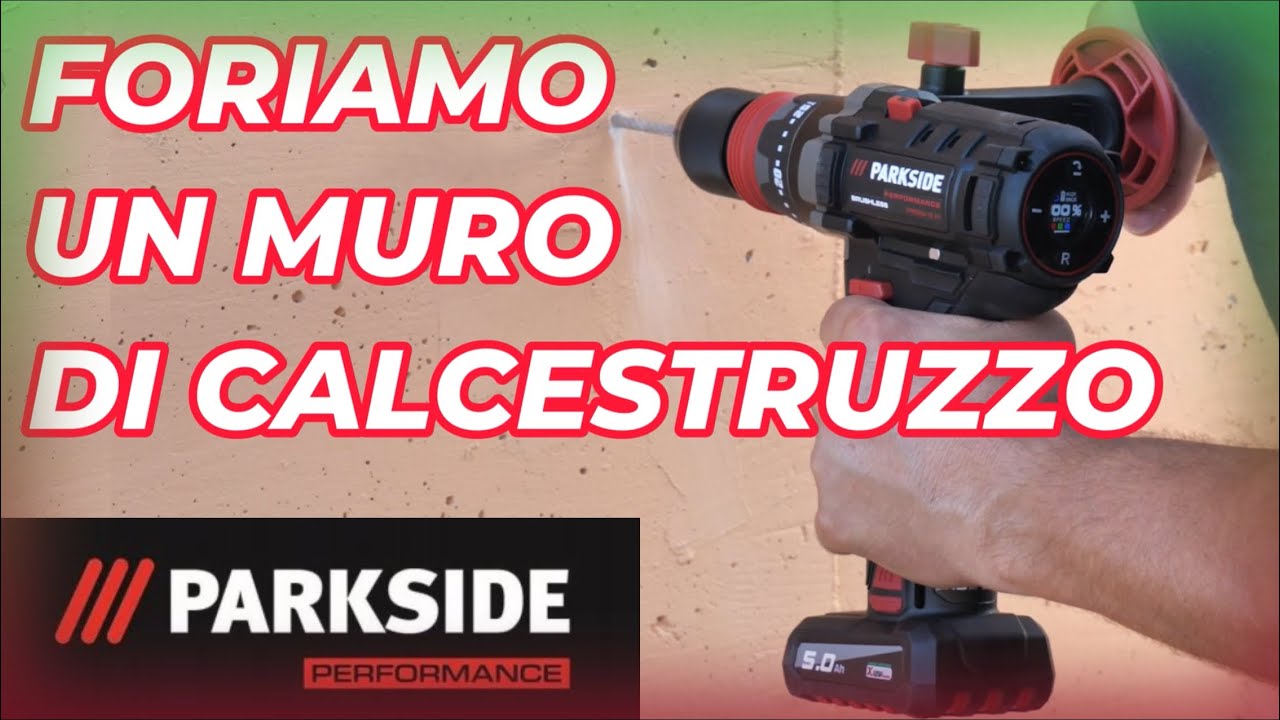 Foriamo il calcestruzzo con il Parkside Performance PPBSSA 12 A1Trapano avvitatore da 80Nm 