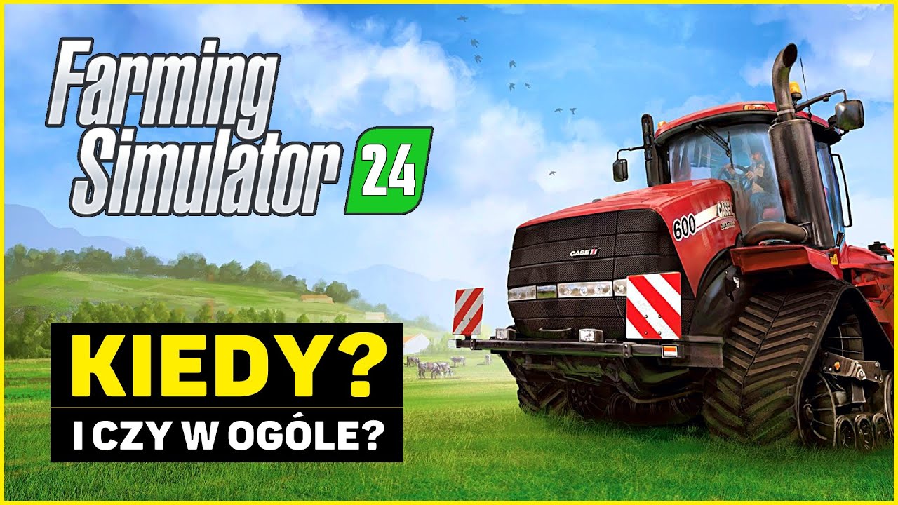 NOWY FARMING JUŻ W TYM ROKU? Sprawdzam, co wiemy o FS24!