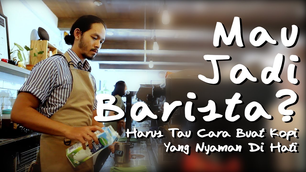 MAU JADI BARISTA? Harus Tau Cara Buat Kopi Yang Nyaman Di Hati! ( Alvin Haris - Dua Coffee )