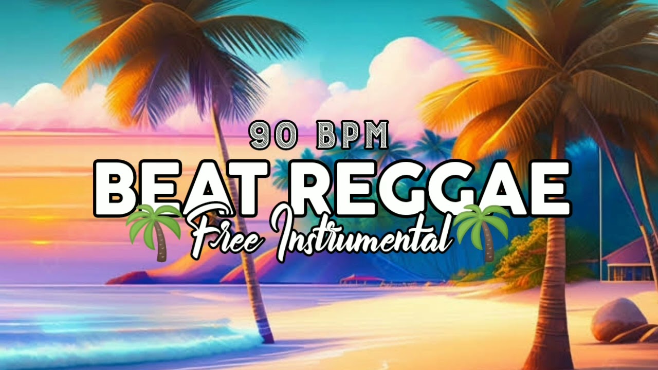 🌴FREE || BEAT REGGAE || 🌴 TYPE INSTRUMENT BEAT 🌴