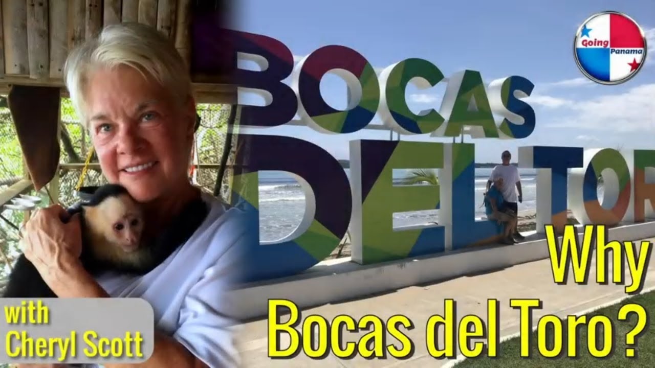 American Expat, Cheryl Scott, on Why Bocas del Toro?
