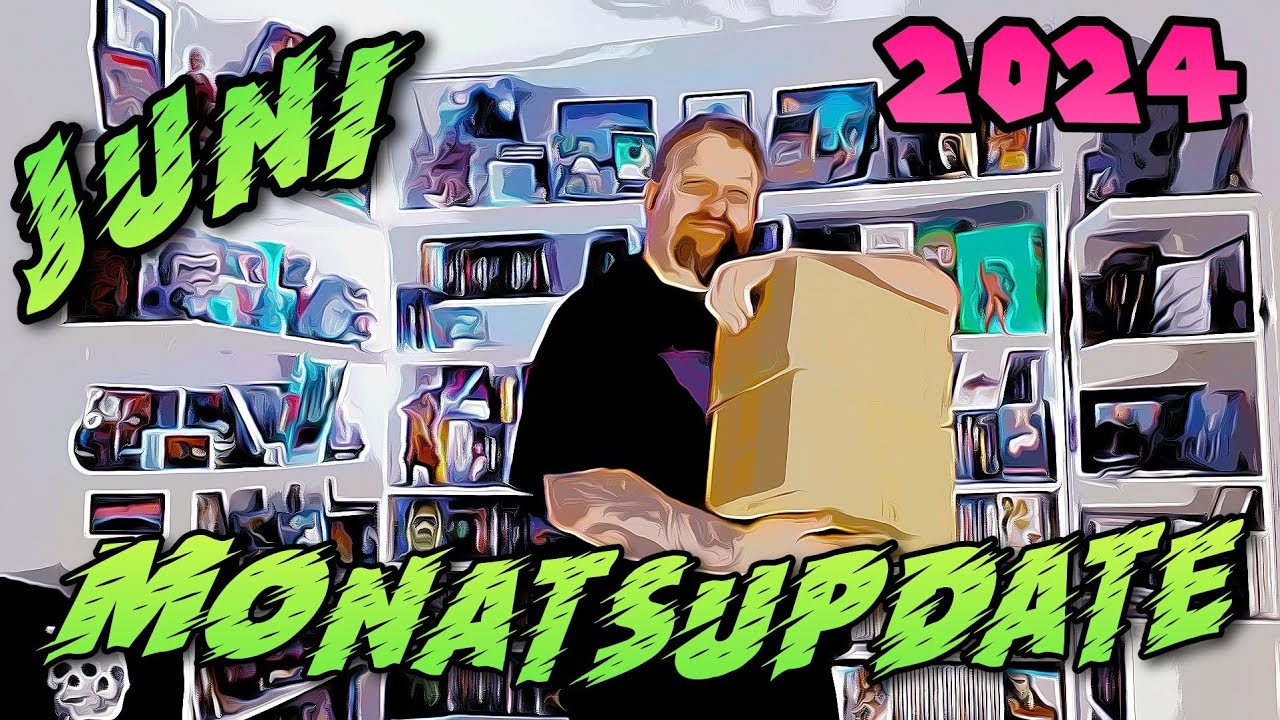 Monatsupdate Juni 2024
