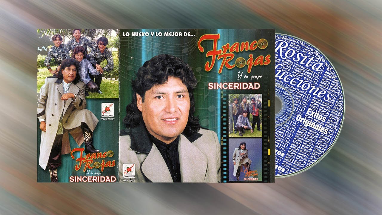 Franco Rojas Y Su Grupo Sinceridad - 
