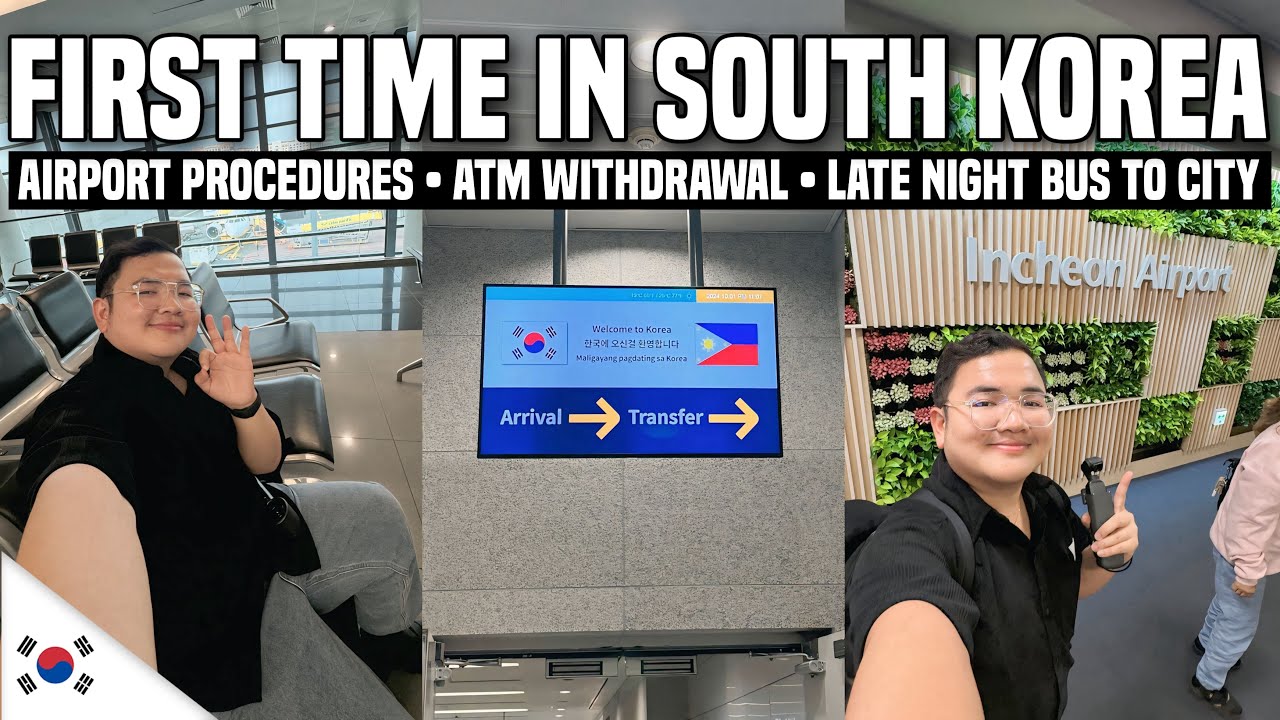FIRST TIME IN SOUTH KOREA! 🇰🇷 (Airport Procedures, ATM Withdrawal & Late Night Bus) | Ivan de Guzman