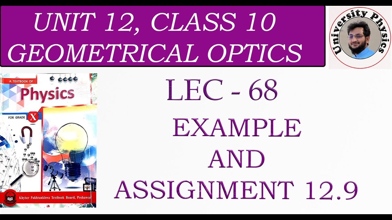 Example and assignment 12.9 class 10 physics kpk textbook board