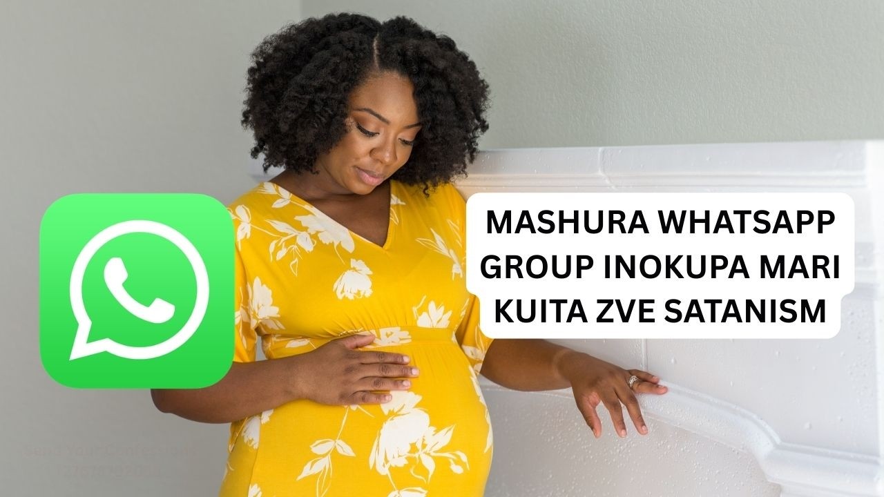 MASHURA WHATSAPP GROUP INOKUPA MARI KUITA ZVE SATANISM