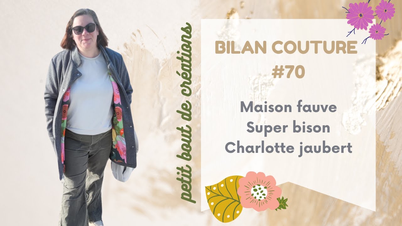 BILAN COUTURE 70 : @Maison Fauve @Super Bison #charlottejaubert