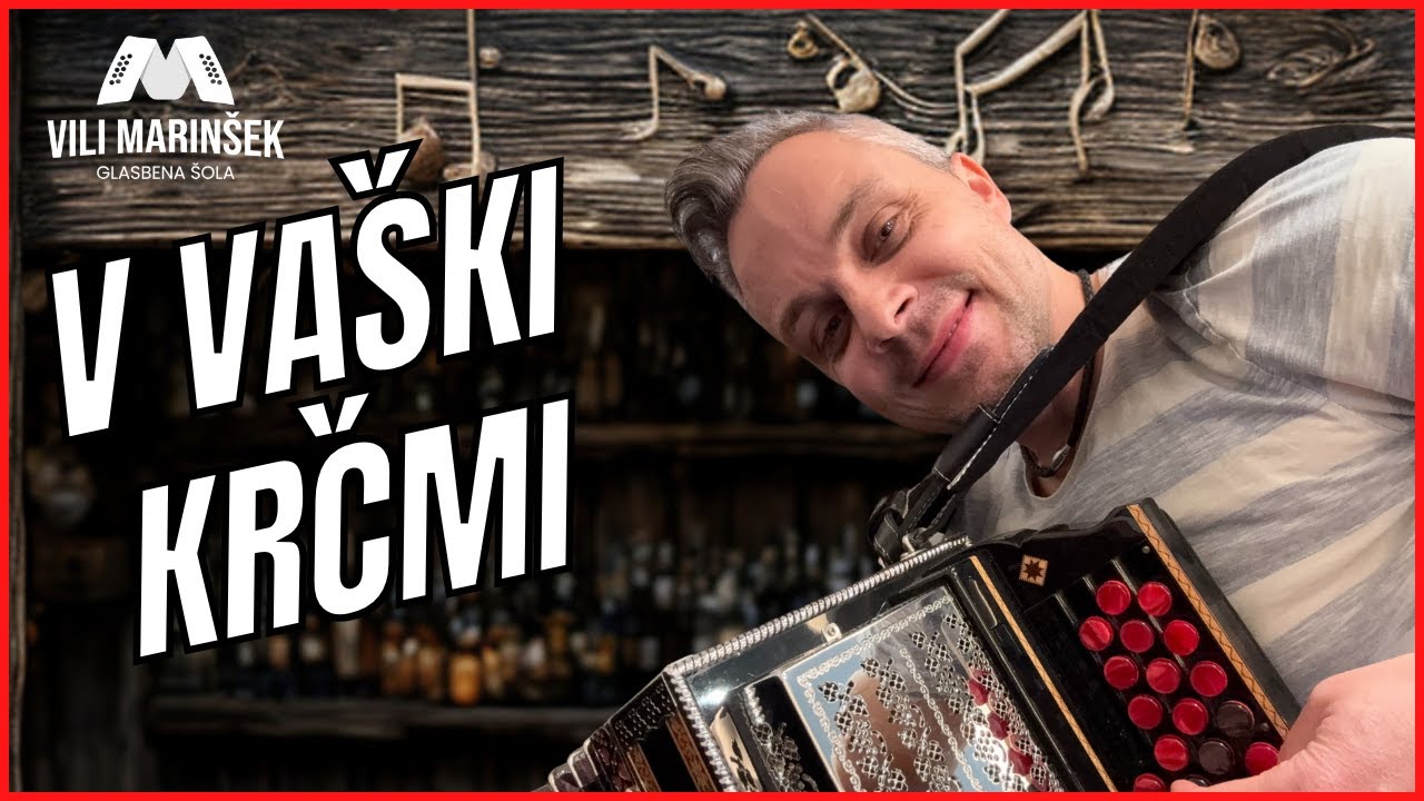 V VAŠKI KRČMI (Lojze Slak)  - DIATONIČNA HARMONIKA - SPLETNO UČENJE - GŠ VILI MARINŠEK