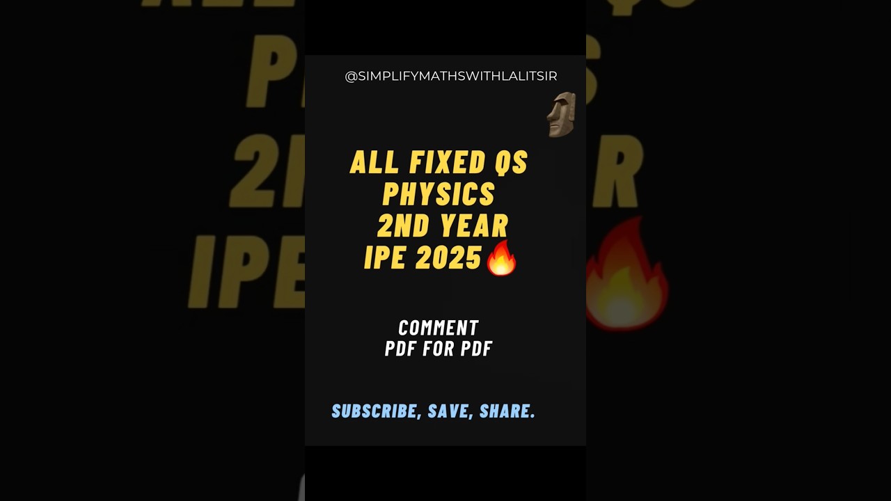 Fixed Senior physics questions, IPE 2025 🔥 