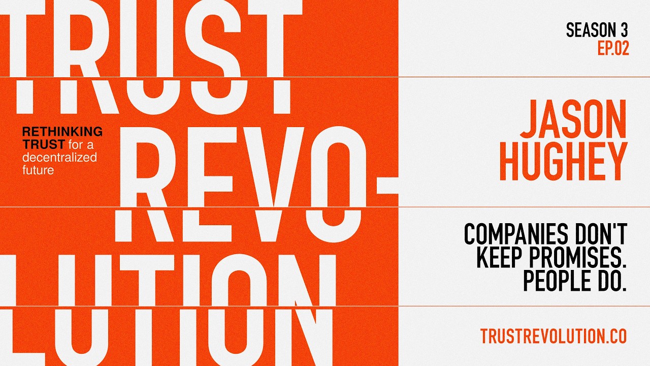 S03E02 Jason Hughey — Companies Don't Keep Promises. People Do.
