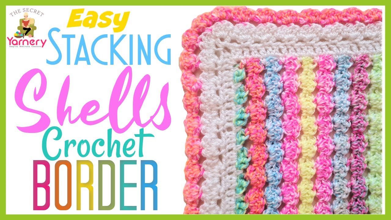 How to Make a Stacking Shell Crochet Border