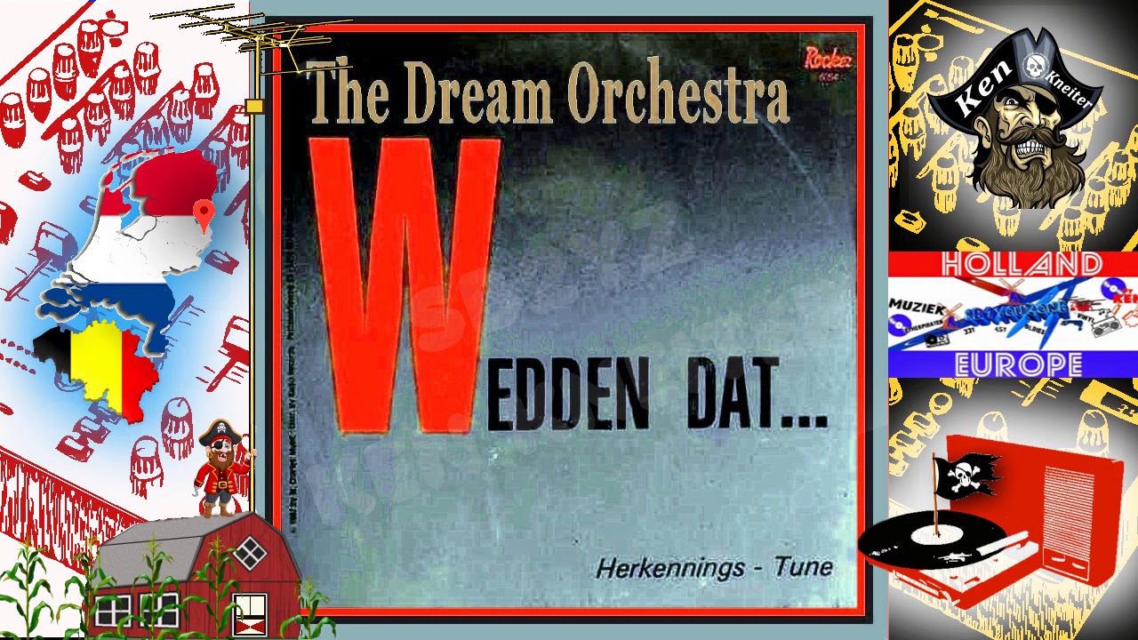 Wedden Dat Tune (instr.) - The Dream Orchestra - 1987 - Piratenmuziek