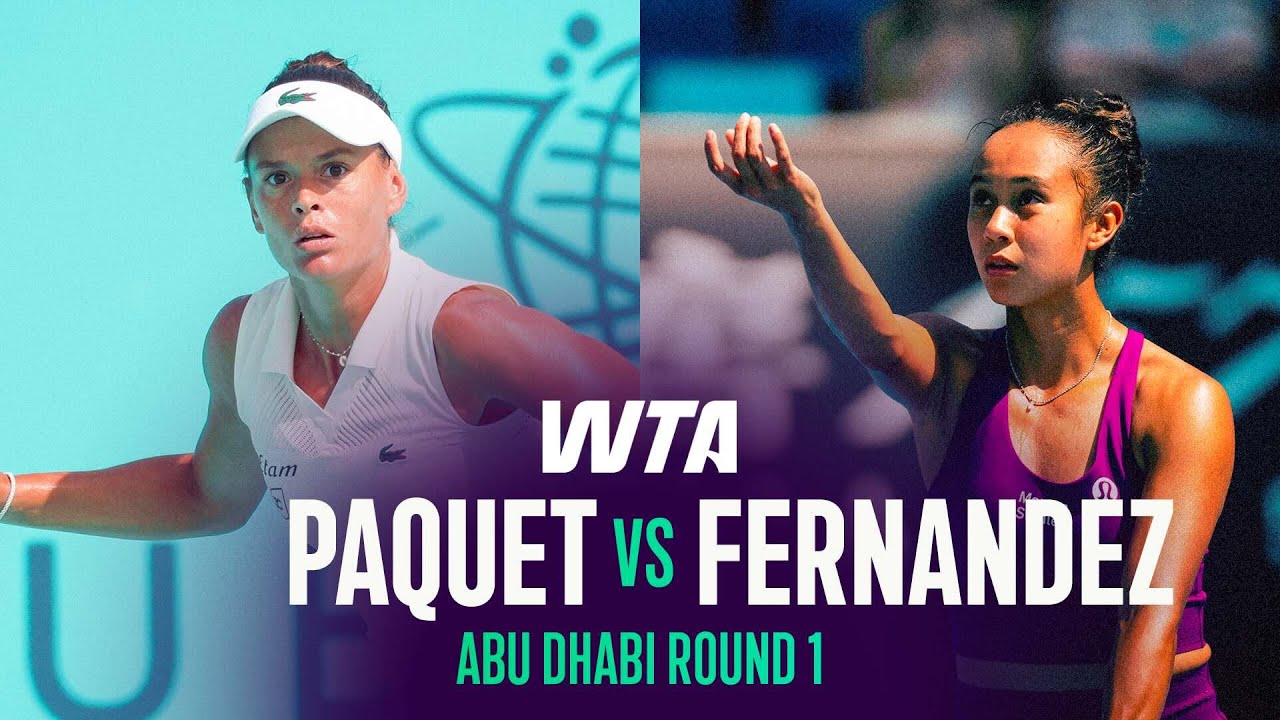 Chloe Paquet vs. Leylah Fernandez | 2026 Abu Dhabi Round 1 | WTA Match Highlights