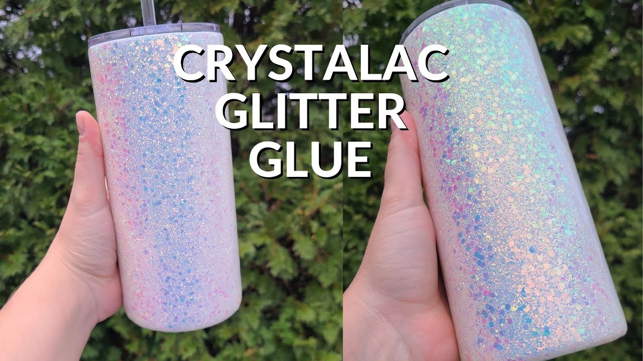 How to Apply Chunky Glitter to your Tumbler with CrystaLac Glitter Glue
