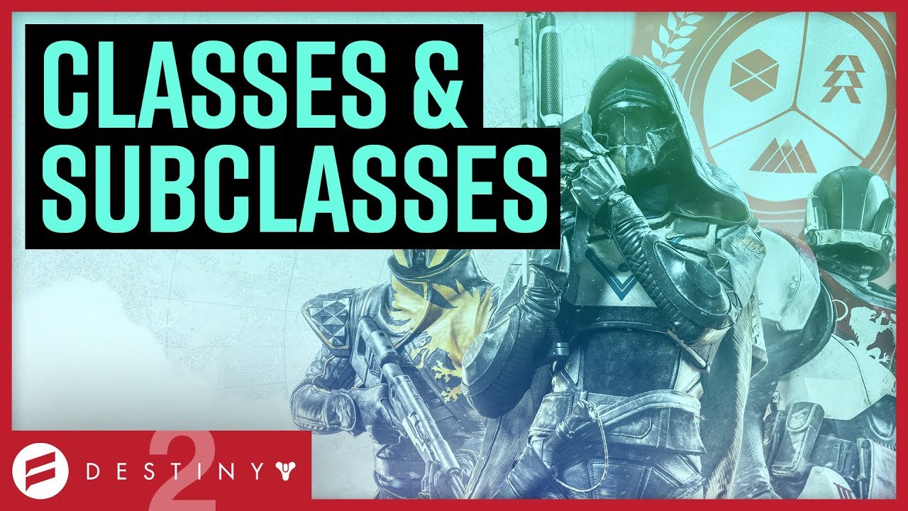 Destiny 2 - Beginner's Guide to Classes and Subclasses (Titan, Hunter, & Warlock)