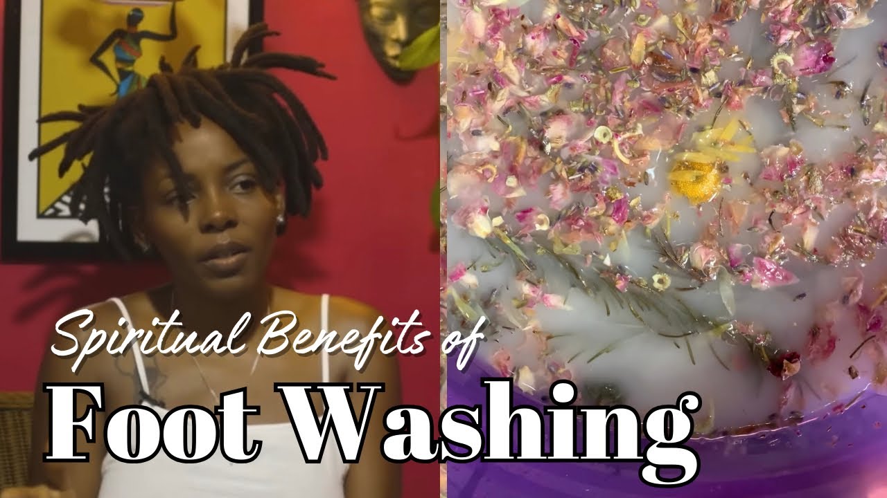 Spiritual benefits of foot washing and grounding to connect with ancestors