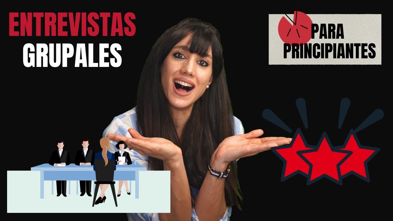 Entrevistas Grupales Para Principiantes🏆🏅🚀