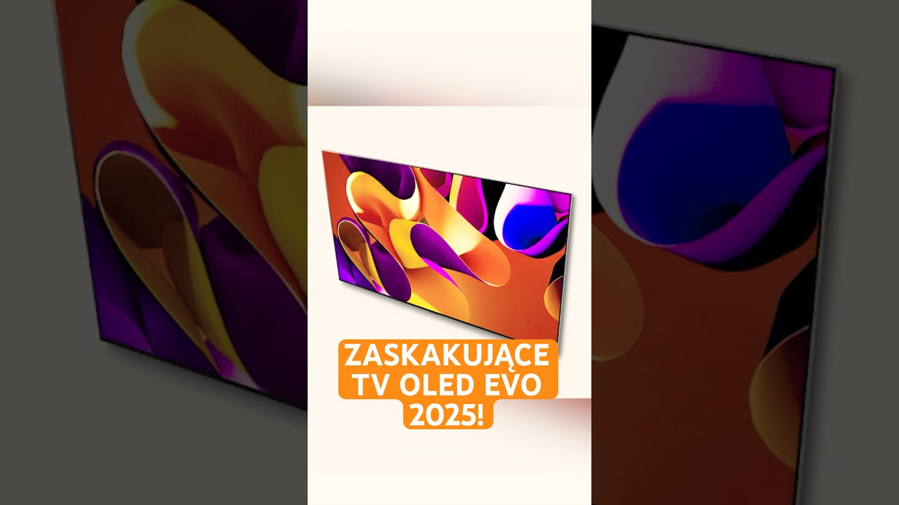 ZASKAKUJĄCE TELEWIZORY LG OLED EVO 2025! UJAWNIONO MODELE G5 I M5