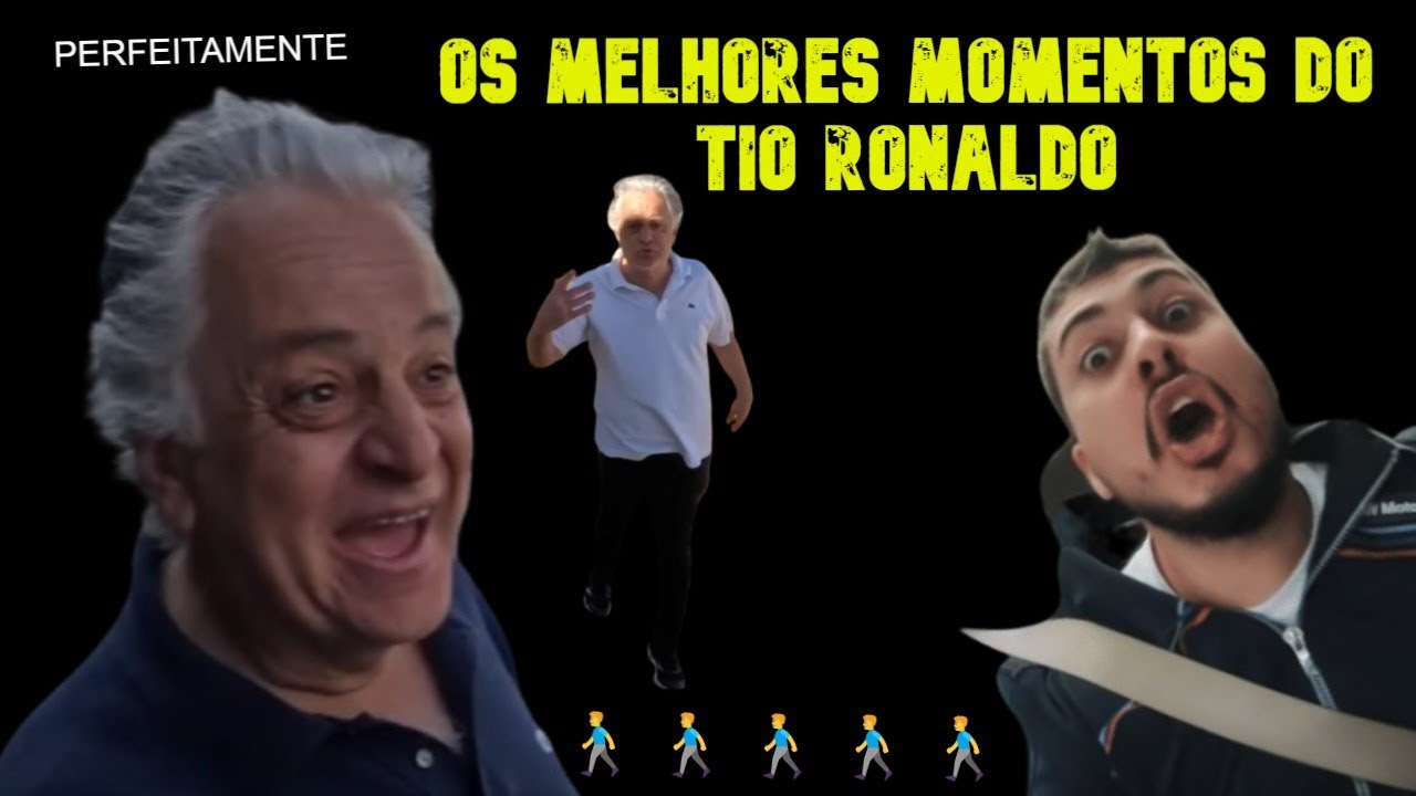 MELHORES MOMENTOS DO TIO RONALDO - PERFEITAMENTE 🚶‍♂️