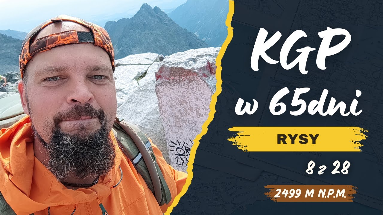 👑 KGP w 65 dni! Rysy 2499 m n.p.m 8 z 28 czyli moja g&oacute;rska przemiana