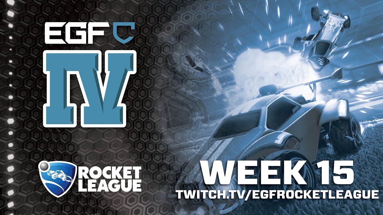 EGFC Season 4 Rocket League | Week 14 - EGFrocketleague